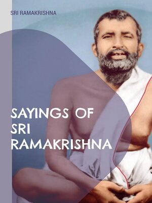 cover image of Sayings of Sri Ramakrishna